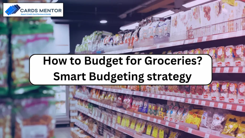 How to Budget for Groceries?