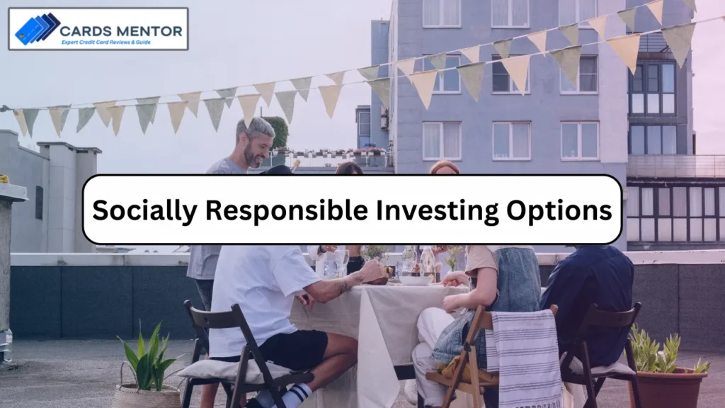 Socially Responsible Investing Options